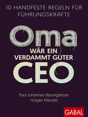 cover image of Oma wär ein verdammt guter CEO